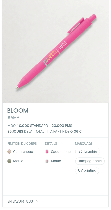 Bloom. #AMA. MOQ: 10,000 Standard - 20,000 PMS. 35 jours Délai total | À partir de 0.06 €. finition du corps: Caoutchouc, Moulé. DÉTAILS: Caoutchouc, Moulé. Marquage: Sérigraphie, Tampographie, UV printing.